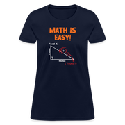 Find X - Math is Easy - Women's T-Shirt - StupidShirts.com Women's T-Shirt StupidShirts.com