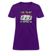 I Like You But If Zombies Chase Us I'm Tripping You - Women's T-Shirt - purple