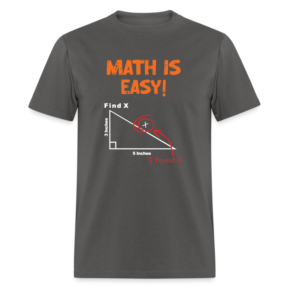 Find X Math Is Easy Funny Nerd Tee | StupidShirts.com Unisex T-Shirt StupidShirts.com