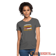 Please Wait Sarcastic Comment Loading - Women's T-Shirt Women's T-Shirt StupidShirts.com