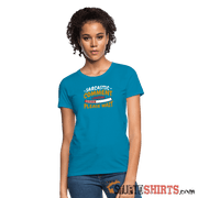 Please Wait Sarcastic Comment Loading - Women's T-Shirt Women's T-Shirt StupidShirts.com