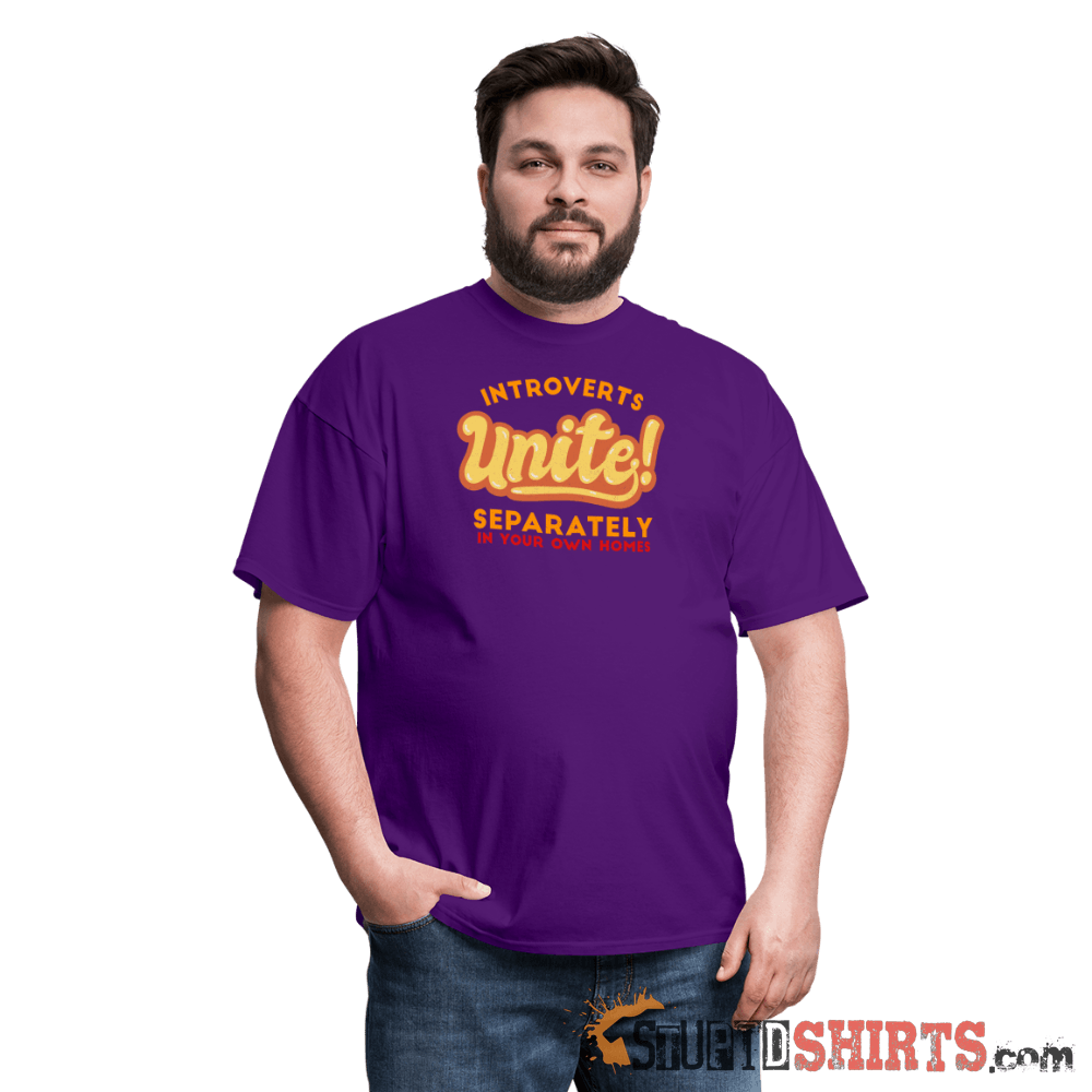 Introverts Unite Separately In Your Own Homes Tee Unisex T-Shirt StupidShirts.com