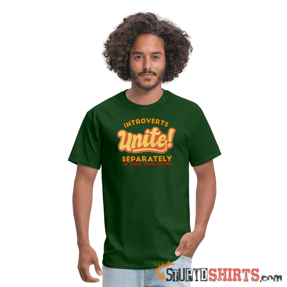 Introverts Unite Separately In Your Own Homes Tee Unisex T-Shirt StupidShirts.com