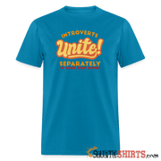 Introverts Unite Separately in Your Own Homes - Men's Men's T-Shirt StupidShirts.com