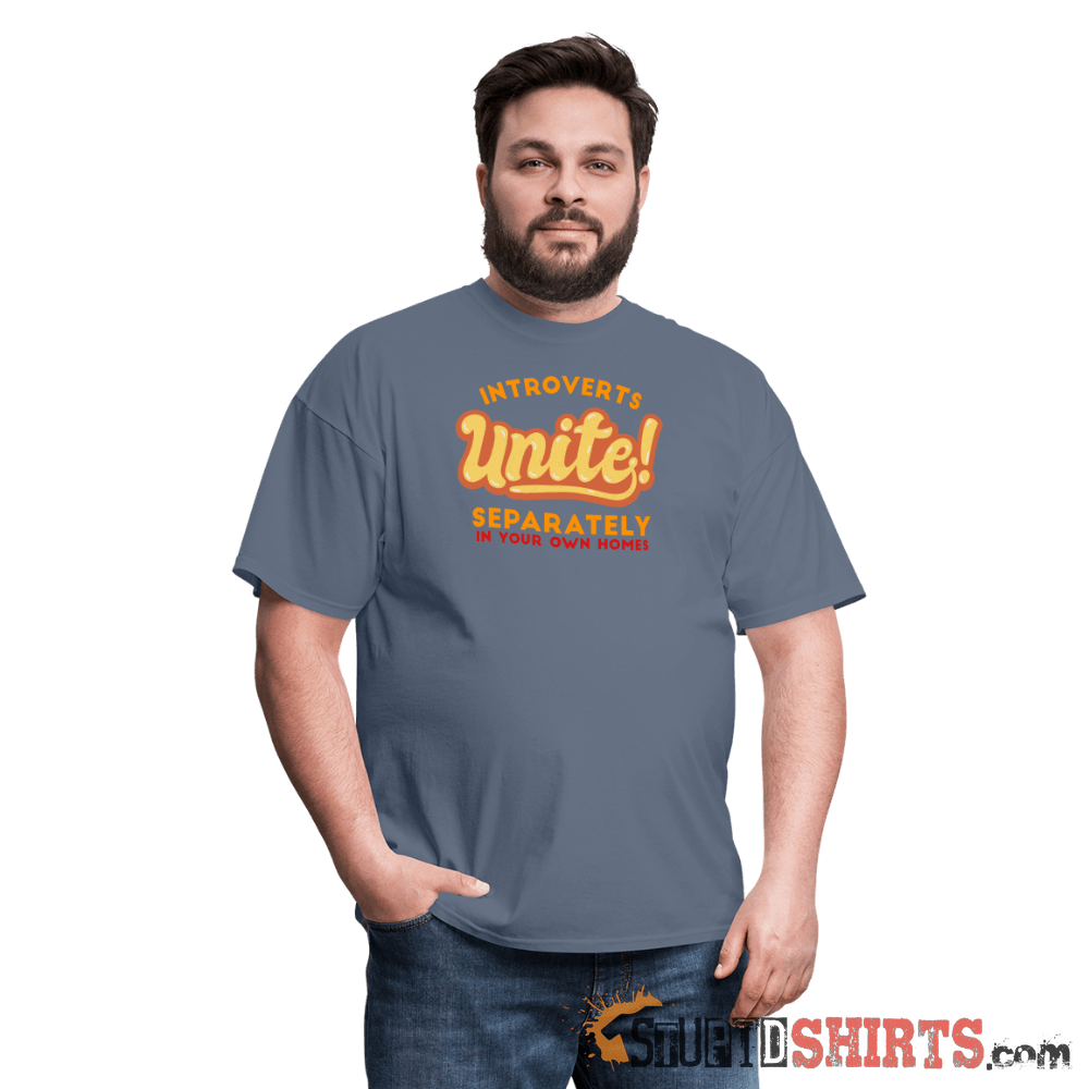 Introverts Unite Separately In Your Own Homes Tee Unisex T-Shirt StupidShirts.com