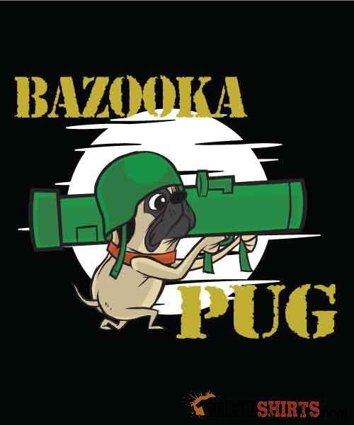 Bazooka Pug Funny Dog T-Shirt | StupidShirts.com Unisex T-Shirt StupidShirts.com