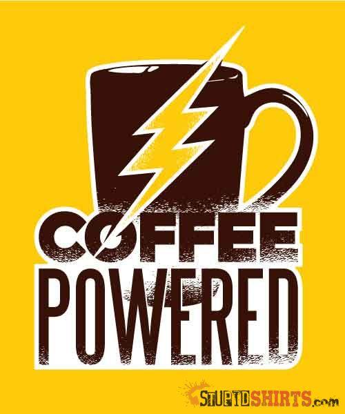 Powered by Coffee Funny T-Shirt | StupidShirts.com Unisex T-Shirt StupidShirts.com