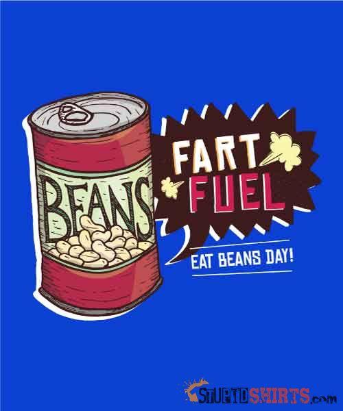 Fart Fuel Funny Beans T-Shirt | StupidShirts.com Unisex T-Shirt StupidShirts.com