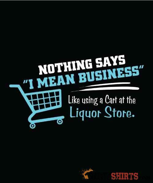 Cart At The Liquor Store Funny Party Tee | StupidShirts Unisex T-Shirt StupidShirts.com