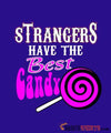 Strangers Candy - Men's T-Shirt - StupidShirts.com Men's T-Shirt StupidShirts.com