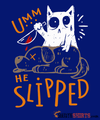 He Slipped - Men's T-Shirt Men's T-Shirt StupidShirts.com