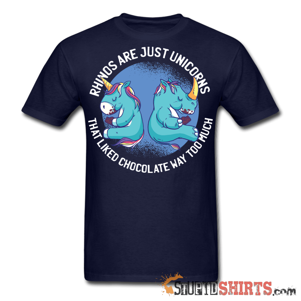 Rhinos Are Just Unicorns That Liked Chocolate Tee | StupidShirts Unisex T-Shirt StupidShirts.com