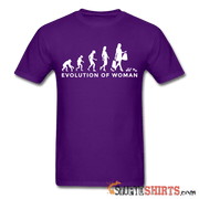 Evolution Of Woman - Men's T-Shirt - StupidShirts.com Men's T-Shirt StupidShirts.com