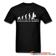 Evolution Of Woman - Men's T-Shirt - StupidShirts.com Men's T-Shirt StupidShirts.com