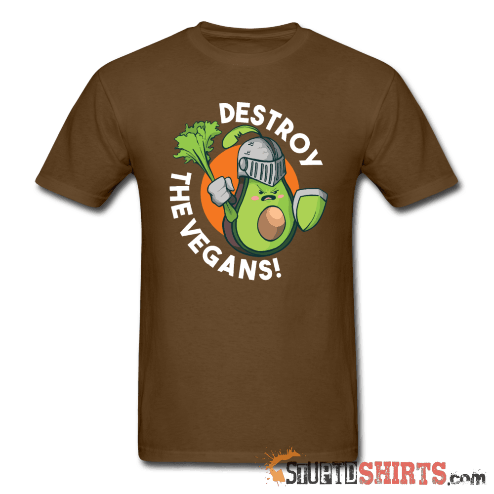 Destroy The Vegans Dark Humor Tee Unisex T-Shirt StupidShirts.com