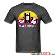 Never Forget Retro - Men's T-Shirt - StupidShirts.com Men's T-Shirt StupidShirts.com