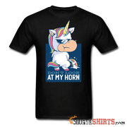 Unicorn - Don't Look At My Horn - Men's T-Shirt - StupidShirts.com Men's T-Shirt StupidShirts.com