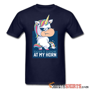 Unicorn - Don't Look At My Horn - Men's T-Shirt - StupidShirts.com Men's T-Shirt StupidShirts.com