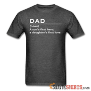 Dad (noun) - Men's T-Shirt - StupidShirts.com Men's T-Shirt StupidShirts.com