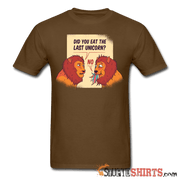 Hungry Lions - Did You Eat The Last Unicorn? - Men's T-Shirt - StupidShirts.com Men's T-Shirt StupidShirts.com