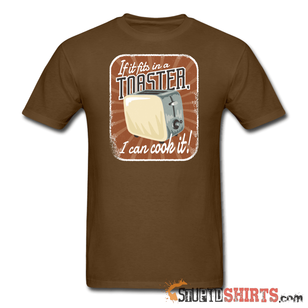 If It Fits In A Toaster I Can Cook It Funny Tee Unisex T-Shirt StupidShirts.com
