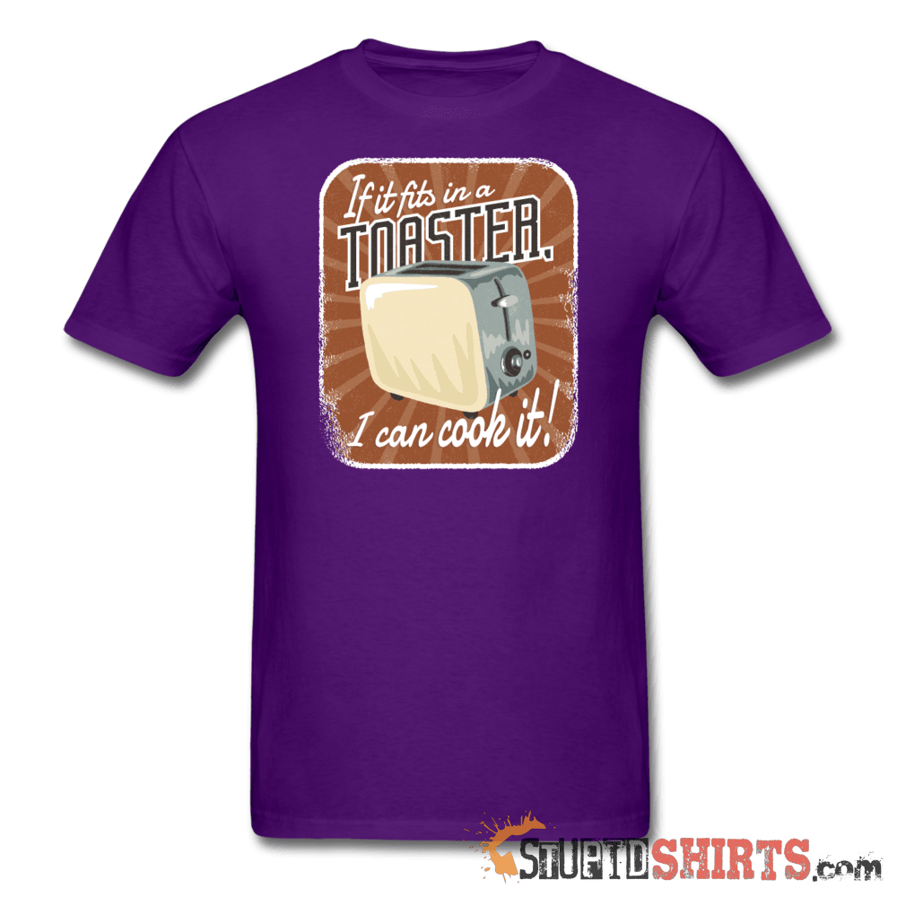 If It Fits In A Toaster I Can Cook It Funny Tee Unisex T-Shirt StupidShirts.com