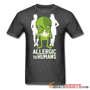 Allergic To Humans - Men's T-Shirt - StupidShirts.com Men's T-Shirt StupidShirts.com