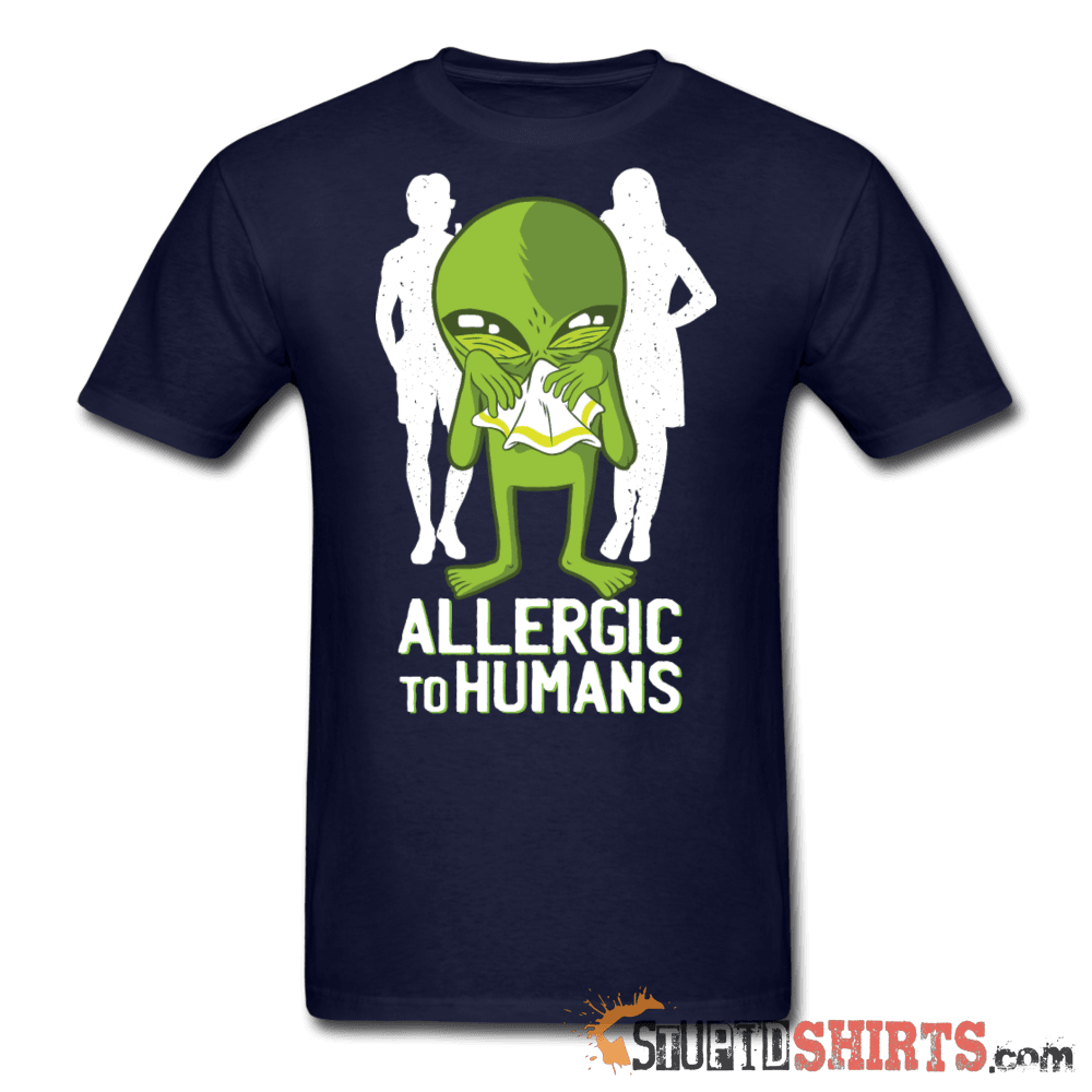 Allergic To Humans Funny T-Shirt | StupidShirts.com Unisex T-Shirt StupidShirts.com
