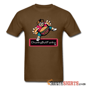 Chunky But Funky - Men's T-Shirt - StupidShirts.com Men's T-Shirt StupidShirts.com