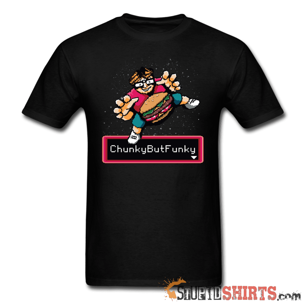 Chunky But Funky Funny T-Shirt | StupidShirts.com Unisex T-Shirt StupidShirts.com
