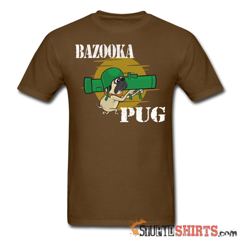 Bazooka Pug Funny Dog T-Shirt | StupidShirts.com Unisex T-Shirt StupidShirts.com