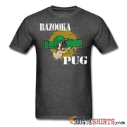 Bazooka Pug - Men's T-Shirt - StupidShirts.com Men's T-Shirt StupidShirts.com