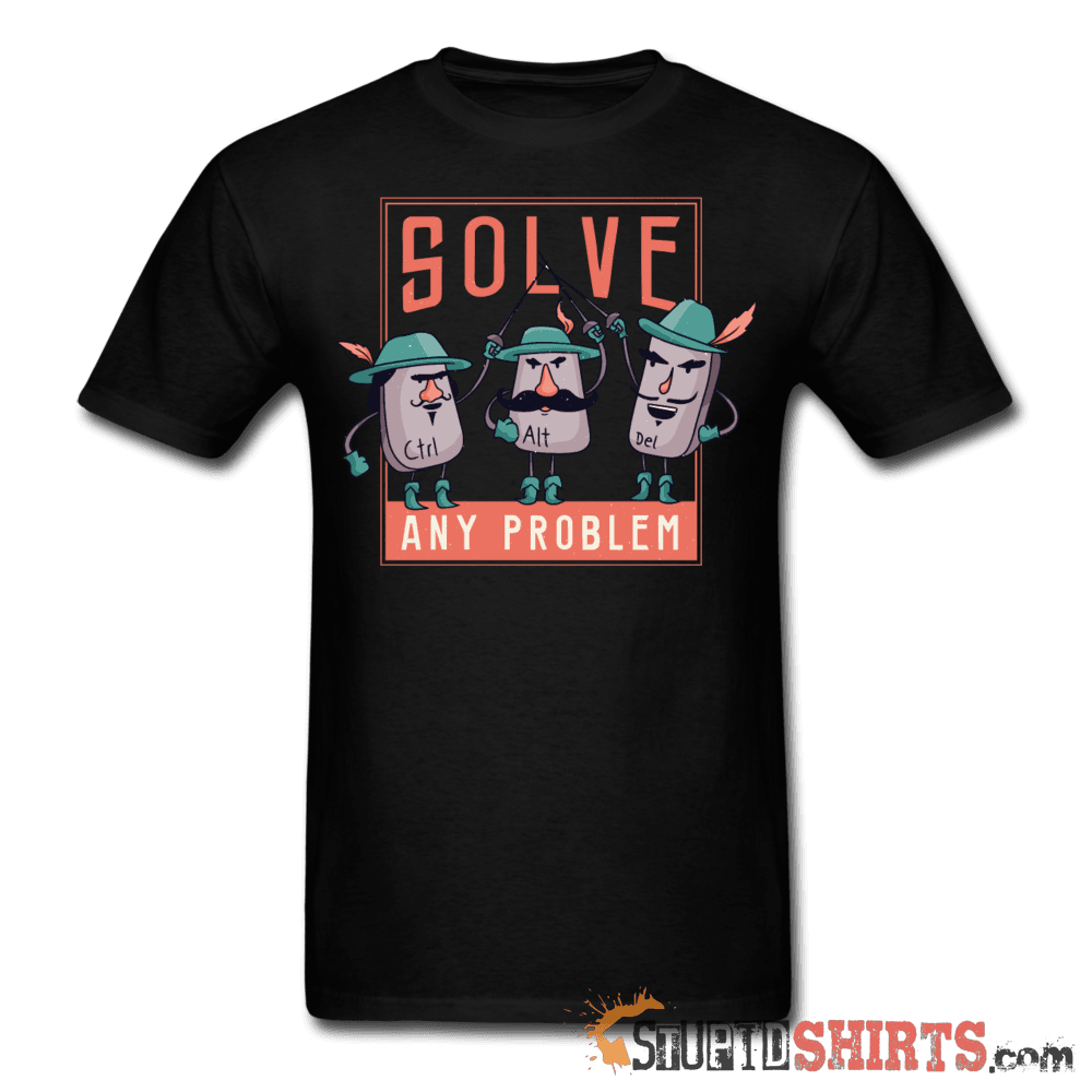 Solve Any Problem Ctrl+Alt+Del Geek Tee | StupidShirts.com Unisex T-Shirt StupidShirts.com