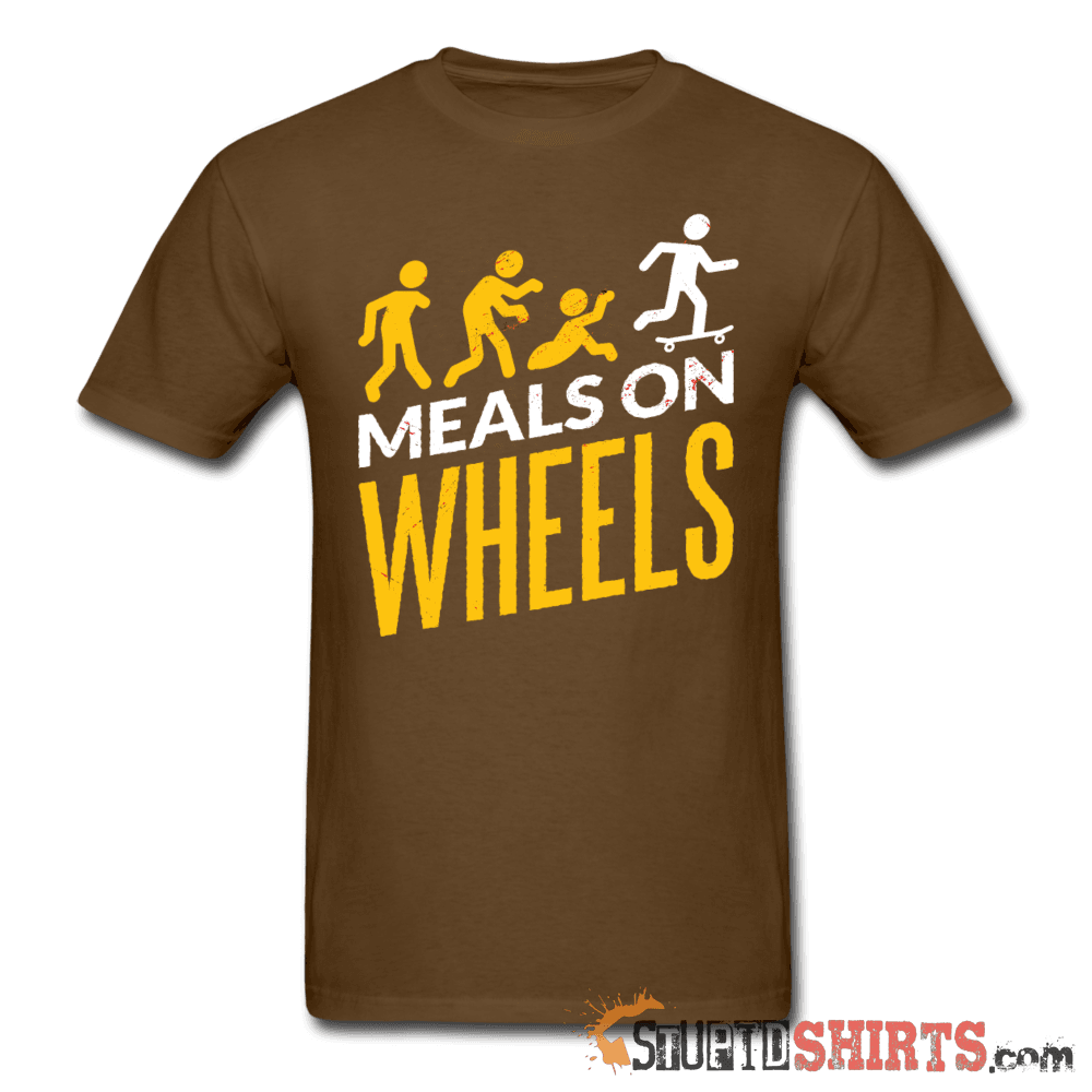 Meals On Wheels Funny T-Shirt | StupidShirts.com Unisex T-Shirt StupidShirts.com