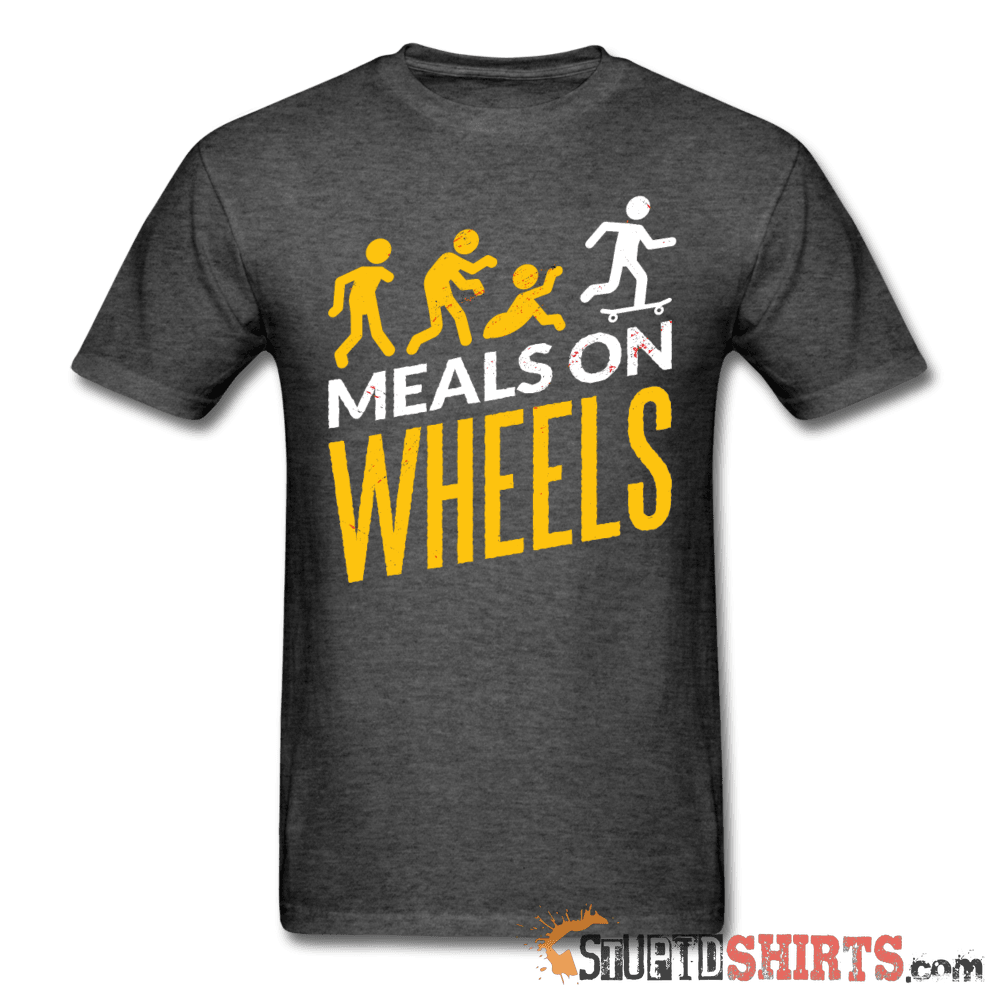 Meals On Wheels Funny T-Shirt | StupidShirts.com Unisex T-Shirt StupidShirts.com