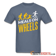 Meals On Wheels - Men's T-Shirt - StupidShirts.com Men's T-Shirt StupidShirts.com