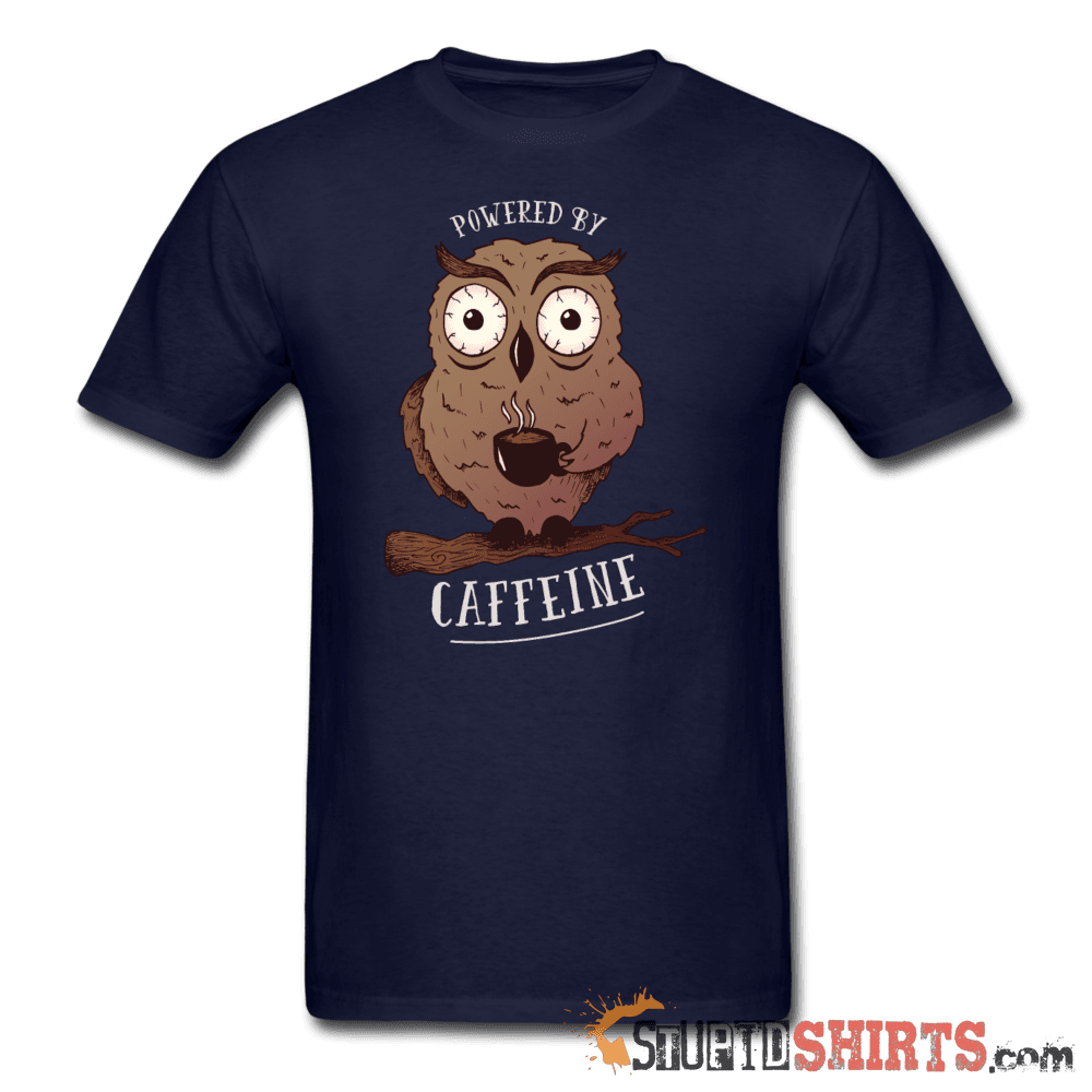 Powered By Caffeine Funny Coffee Tee | StupidShirts.com Unisex T-Shirt StupidShirts.com
