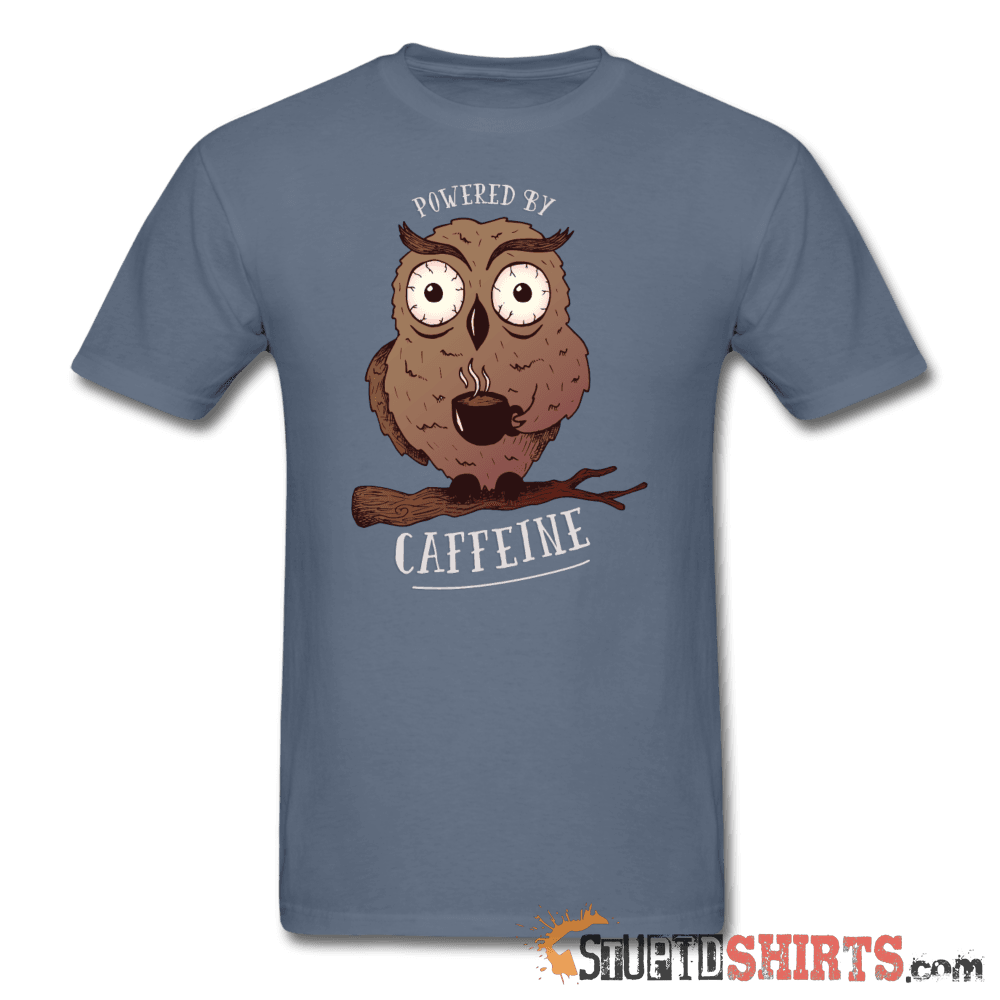 Powered By Caffeine Funny Coffee Tee | StupidShirts.com Unisex T-Shirt StupidShirts.com