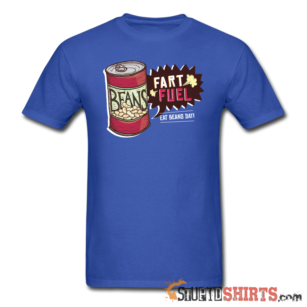 Fart Fuel Funny Beans T-Shirt | StupidShirts.com Unisex T-Shirt StupidShirts.com