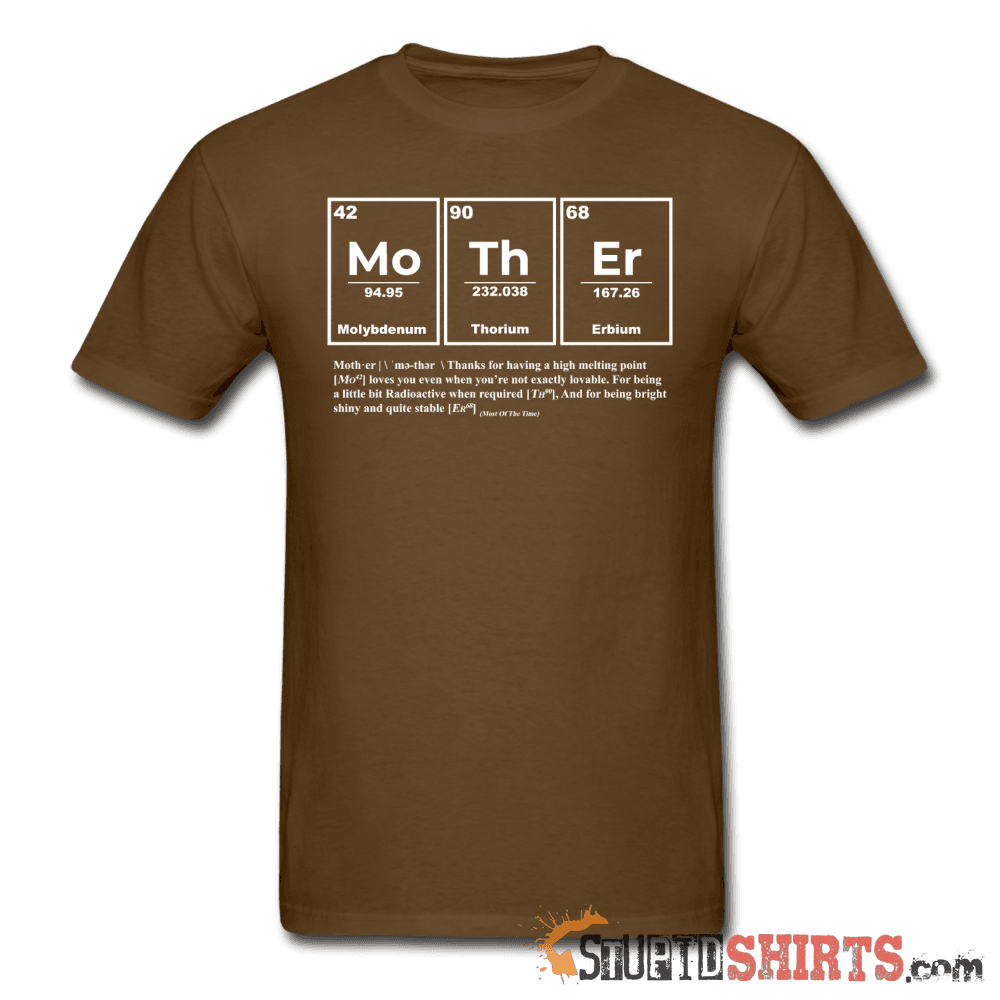 Mother Element Funny Science Mom Tee | StupidShirts.com Unisex T-Shirt StupidShirts.com