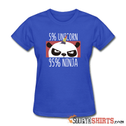 Unicorns or Ninjas and You | Funny Women's T-Shirts | StupidShirts.com Women's T-Shirt StupidShirts.com