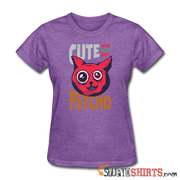 Cute But Psycho - Women's T-Shirt - StupidShirts.com Women's T-Shirt StupidShirts.com