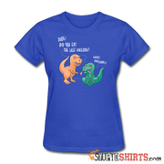 Dude! Did You Eat The Last Unicorn? - Women's T-Shirt - StupidShirts.com Women's T-Shirt StupidShirts.com