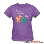 Dude! Did You Eat The Last Unicorn? - Women's T-Shirt - StupidShirts.com Women's T-Shirt StupidShirts.com