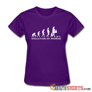 Evolution Of Woman - Women's T-Shirt - StupidShirts.com Women's T-Shirt StupidShirts.com