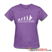 Evolution Of Woman - Women's T-Shirt - StupidShirts.com Women's T-Shirt StupidShirts.com