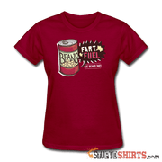 Fart Fuel - Women's T-Shirt - StupidShirts.com Women's T-Shirt StupidShirts.com