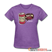 Fart Fuel - Women's T-Shirt - StupidShirts.com Women's T-Shirt StupidShirts.com