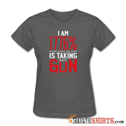 I Am 1776% Sure That No One Is Taking My Gun - Women's T-Shirt - StupidShirts.com Women's T-Shirt StupidShirts.com