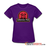 Jurassic Pug - Women's T-Shirt - StupidShirts.com Women's T-Shirt StupidShirts.com